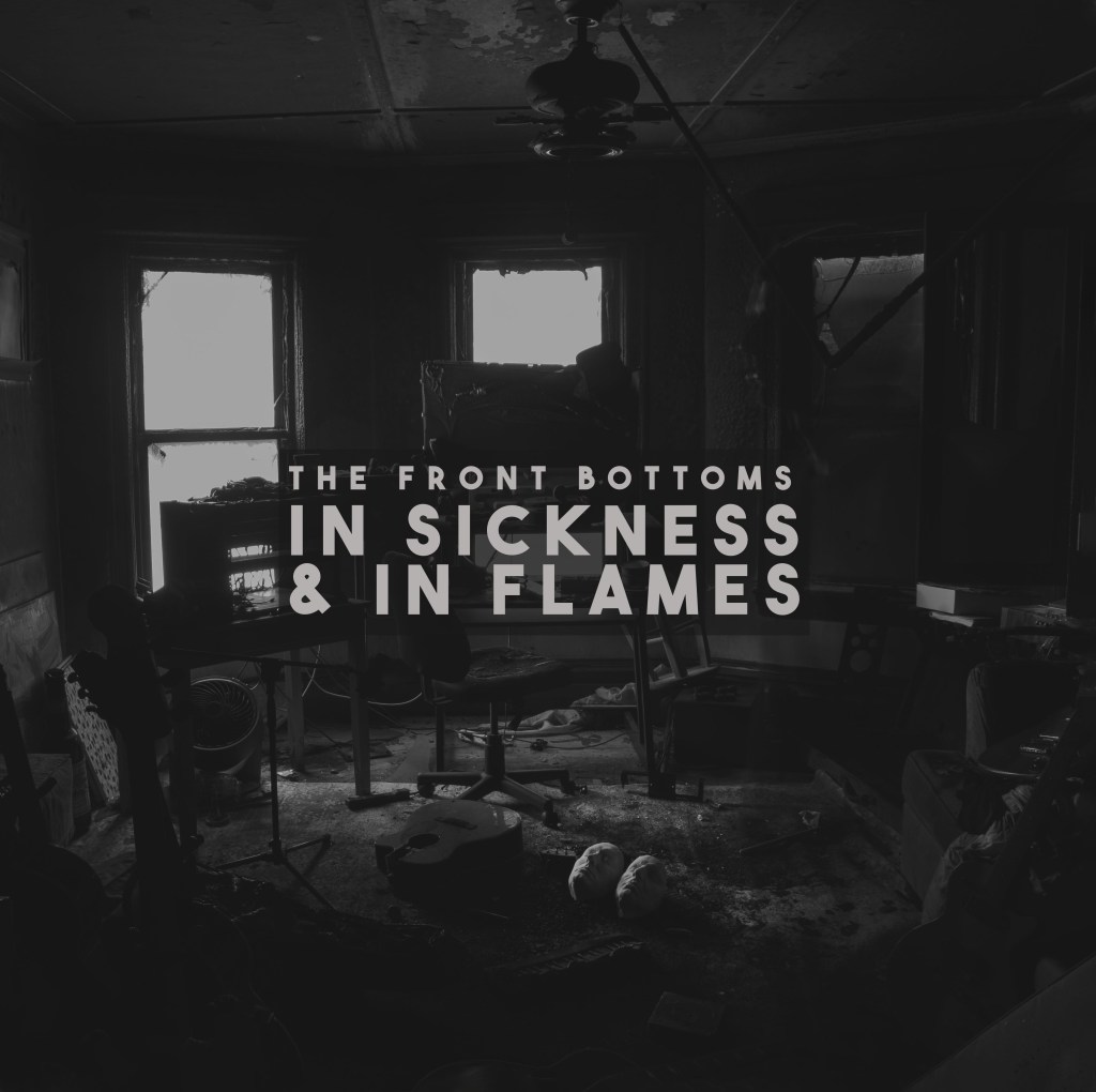 Album art for "In Sickness and in Flames" by The Front Bottoms